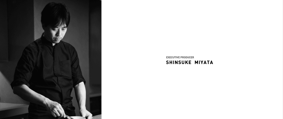 EXECUTIVE PRODUCER SHINSUKE MIYATA